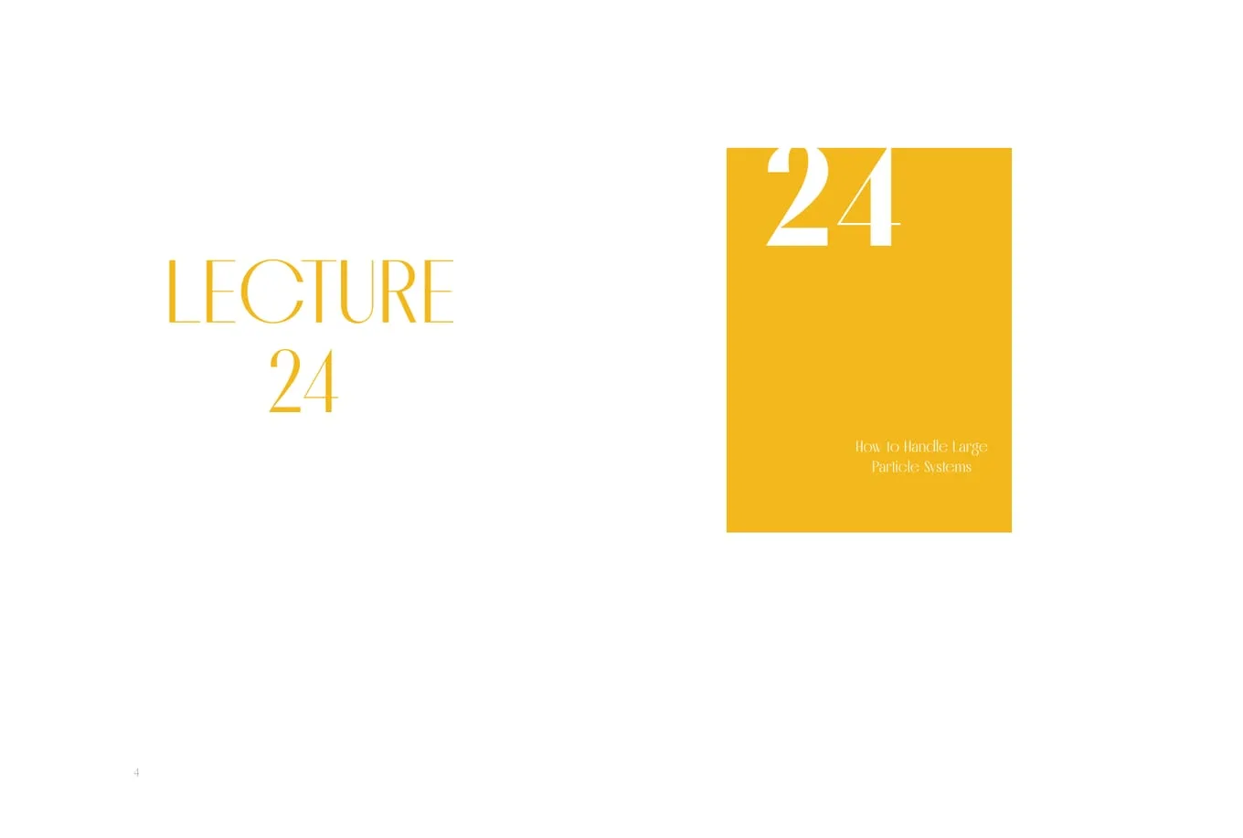 First lecture opener of the fourth month: LECTURE 24 in thin yellow capitals on the left page; on the right, a yellow block with 24 reversed out of it and the English title inside.